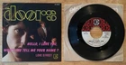 45 7" SP THE DOORS JIM MORRISON HELLO I LOVE YOU RED/WHITE LABEL