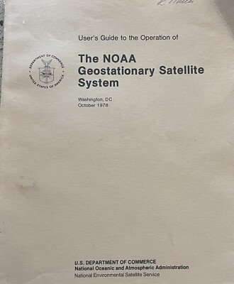RARE USER'S GUIDE TO THE OPERATION OF THE NOAA GEOSTATIONARY SATELLITE SYSTEM 18