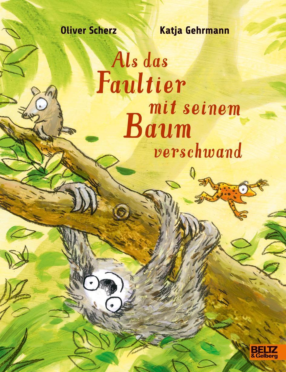 Thumbnail - Als Das Faultier Mit Seinem Baum Verschwand | Oliver Scherz (u. A.) |