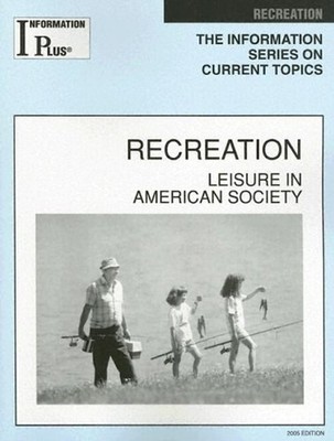 Recreation : Leisure in American Society Paperback Frank Uhle
