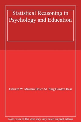 Statistical Reasoning in Psychology and Education,Edward W. Mini