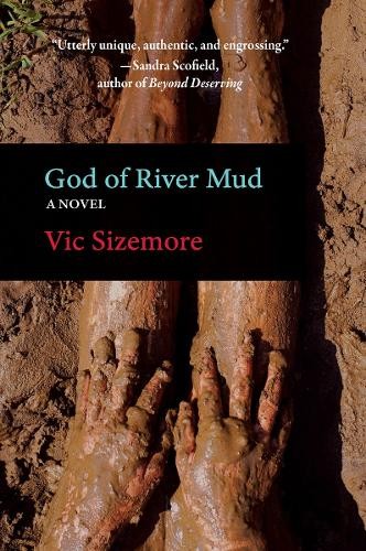 God of River Mud by Vic Sizemore - 9781959000020