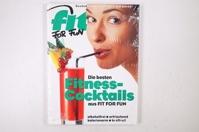 77347 Heike Mühldorfer DIE BESTEN FITNESS-COCKTAILS AUS FIT FOR FUN ;