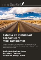 Estudio De Viabilidad EconóMica Y Medioambiental AndréA De Freitas Souza (U. A.)