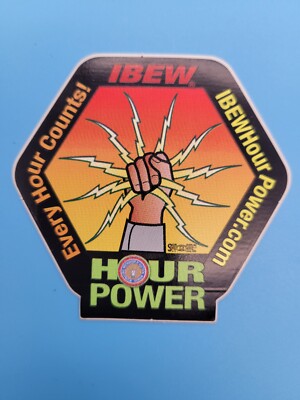 Rare IBEW Decal Another Job Tip from HourPower Decal/Sticker Every Hour Counts