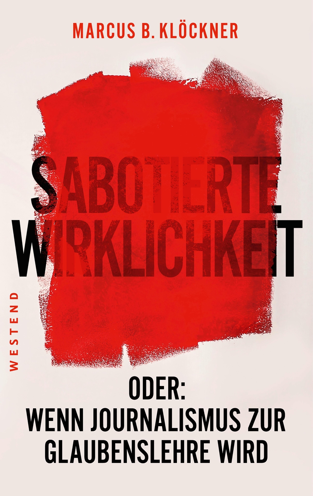 Thumbnail - Sabotierte Wirklichkeit Marcus B. Klöckner