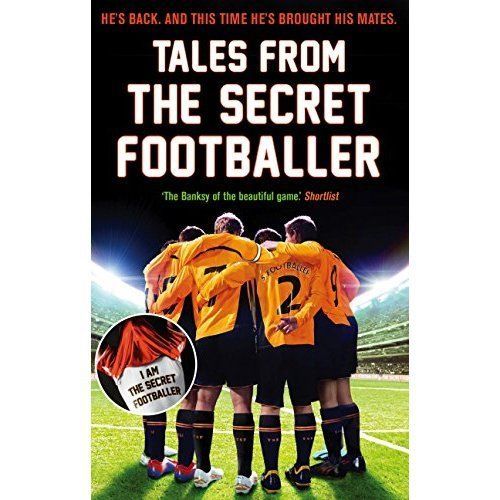 Tales from the Secret Footballer, Anon, New Book
