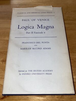 Logica Magna :Part II Fascicule 6 : Paul of Venice 1978