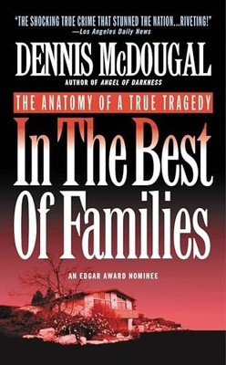 In the Best of Families: The Anatom..., McDougal, Denni