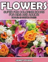 Janet Evans | Flowers | Taschenbuch | Englisch (2014) | Kartoniert / Broschiert