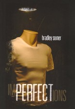 IMPERFECTIONS, SOMER B