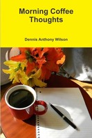 Dennis Wilson | Morning Coffee Thoughts | Taschenbuch | Englisch (2012)