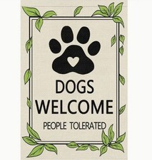 Garden Flag 12x18in Double-sided Burlap Dogs Welcome People Tolerated