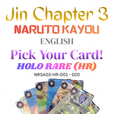 Naruto Kayou HOLO RARES (HR) ENGLISH Pick Your Card! - Jin Chapter 3 (NRSA03-HR)