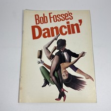 1978 Dancin' Souvenir Program - Bob Fosse - Ann Reinking Broadway Tom Mallow