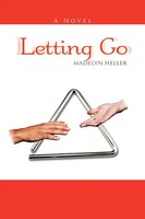Madelyn Heller | Letting Go | Taschenbuch | Englisch (2012) | Xlibris