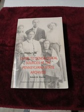 Guide to Genealogical Sources at the Pennsylvania State Archives Paperback 1998
