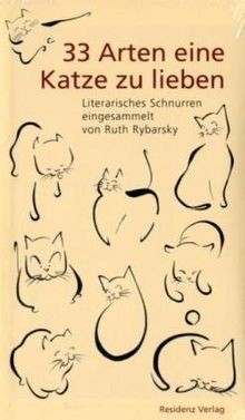 33 Arten eine Katze zu lieben: Literarisches Schnur... | Buch | Zustand sehr gut