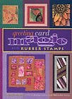 Greeting Card Magic with Rubber Stamps By Mary Jo McGraw