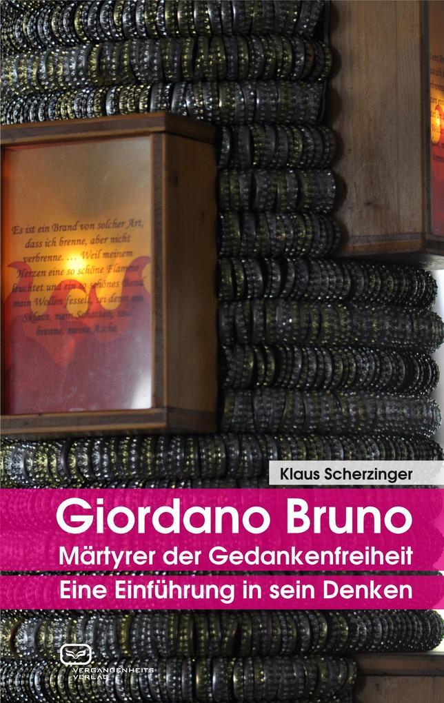 Thumbnail - Giordano Bruno - Märtyrer Der Gedankenfreiheit | Klaus Scherzinger |