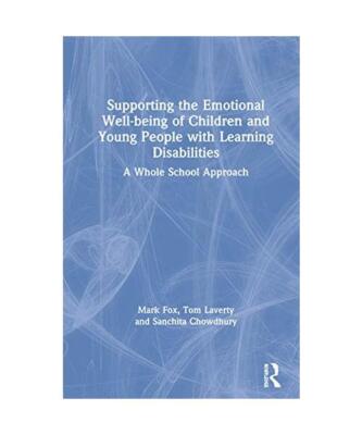 Supporting the Emotional Well-being of Children and Young People with Learning D