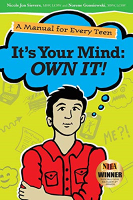 It's Your Mind: Own It! -  NEW Nicole Jon Siev 2015