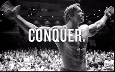Arnold Schwarzenegger CONQUER - Body Building Wall Poster Print