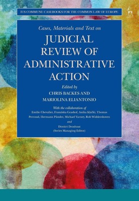 Cases, Materials and Text on Judicial Review of Administrative Action by Chris B