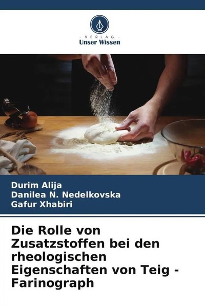 Die Rolle Von Zusatzstoffen Bei Den Rheologischen Eigenschaften Von Teig -...-image