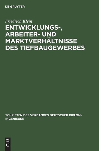 Friedrich Klein Entwicklungs-, Arbeiter- Und Marktverhältnisse Des Ti (Hardback)