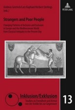 Strangers and Poor People: Changing Patterns of Inclusion and Exclusion in