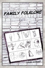 Family Folklore by Louis Anthony (English) Hardcover Book