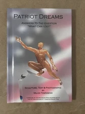 Patriot Dreams by Milon Townsend (Hardcover, 2001,Like New) Author Signed