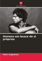 Peter Angleitner | Homens Em Busca De Si PróPrios | Taschenbuch | Portugiesisch