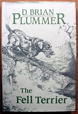 The Fell Terrier by Plummer, D. B. Hardback Book The Fast Free Shipping