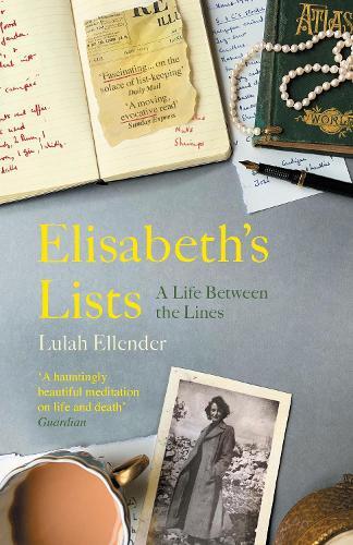 Lulah Ellender Elisabeth’s Lists (Tascabile)