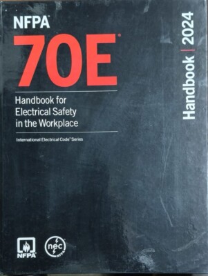 NFPA 70E Handbook for Electrical Safety in The Workplace 2024 Ed. (Hardcover)