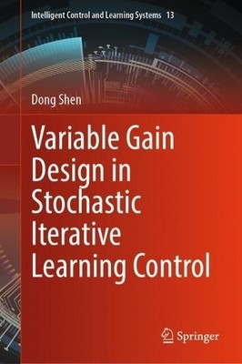 Variable Gain Design in Stochastic Iterative Learning Control - 9789819782802