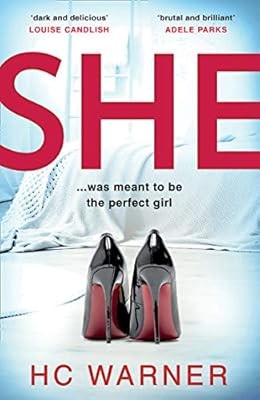 She: The Number One eBook Bestseller - a gripping new psychological thriller in 