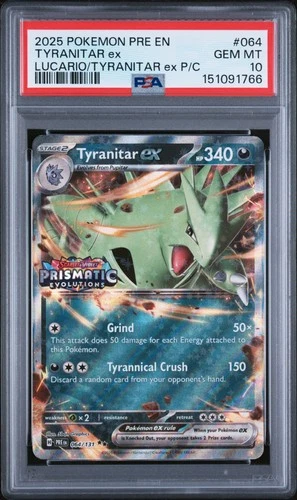 2025 POKEMON PRE EN-PRISMATIC EVOLUTIONS #064 TYRANITAR EX PSA 10