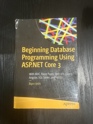 Beginning Database Programming Using ASP.NET Core 3