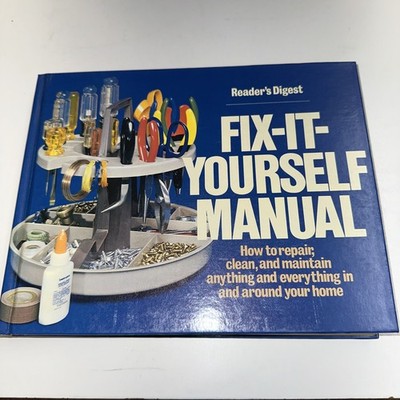 Fix It Yourself Manual - Hardcover By Editors of Reader's Digest - VERY GOOD