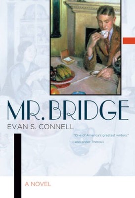 Mr. Bridge: A Novel - Paperback By Connell, Evan S. - GOOD