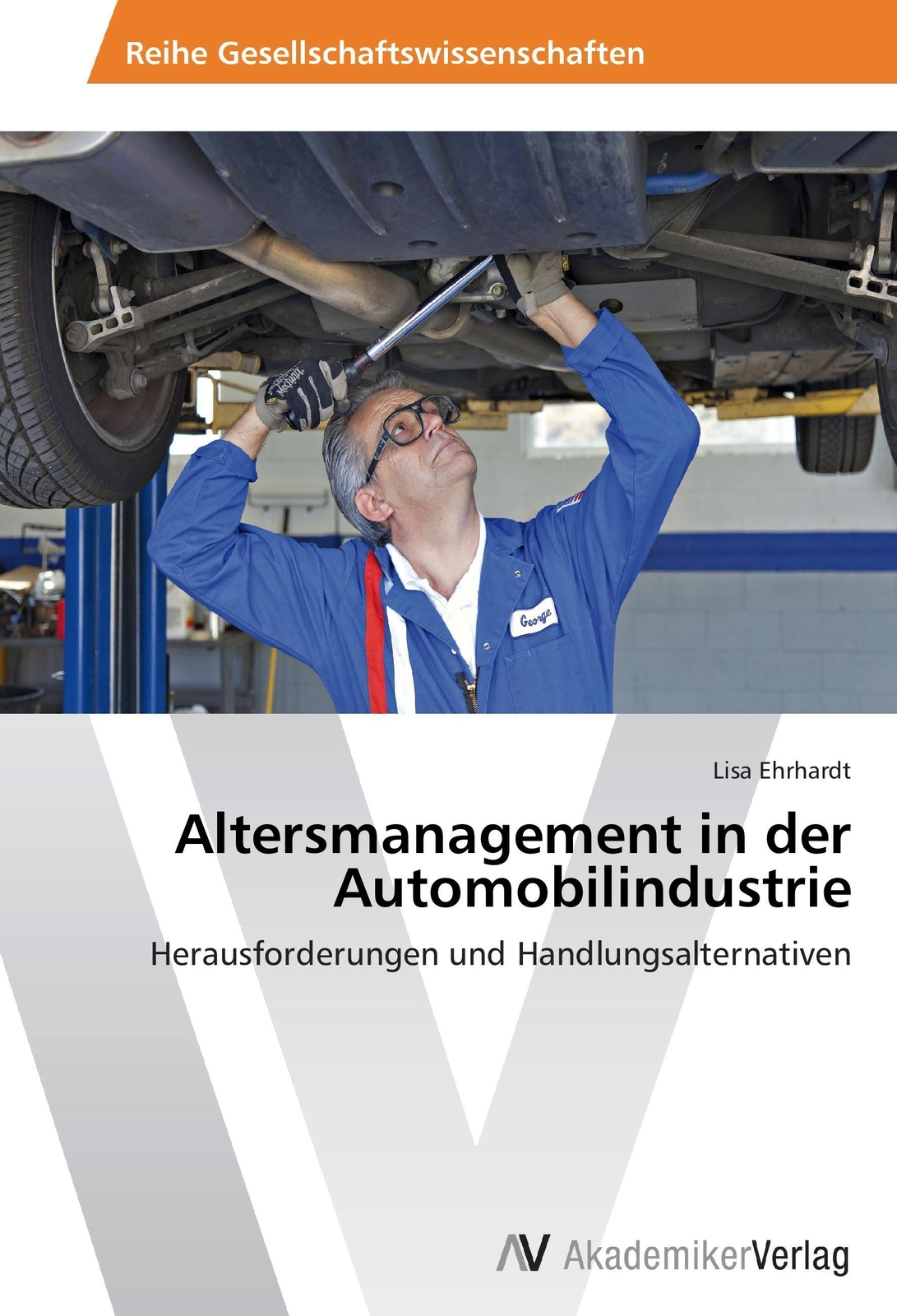 Thumbnail - Altersmanagement In Der Automobilindustrie Lisa Ehrhardt Taschenbuch