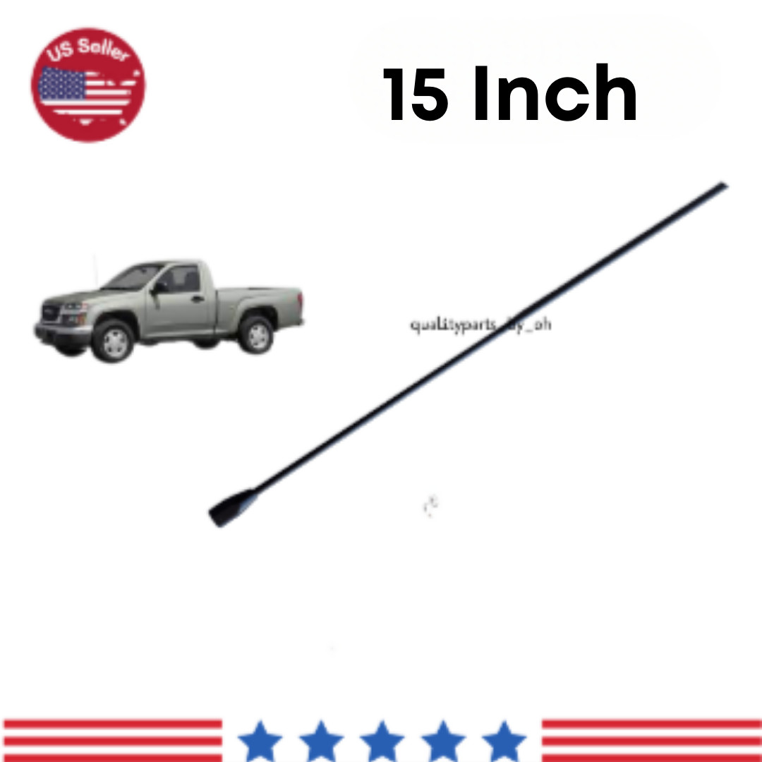 15''Antenna Replacement Mast Radio Am/Fm For GMC Canyon 2004-2006