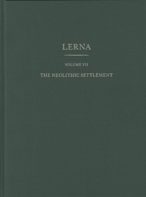 Elizabeth C. Banks The Neolithic Settlement (Gebundene Ausgabe) Lerna