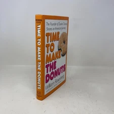 Time to Make the Donuts: The Founder of Dunkin Donuts Shares an American Journe,