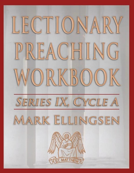 Mark Ellingsen | Lectionary Preaching Workbook, Series Ix, Cycle A | Taschenbuch-image