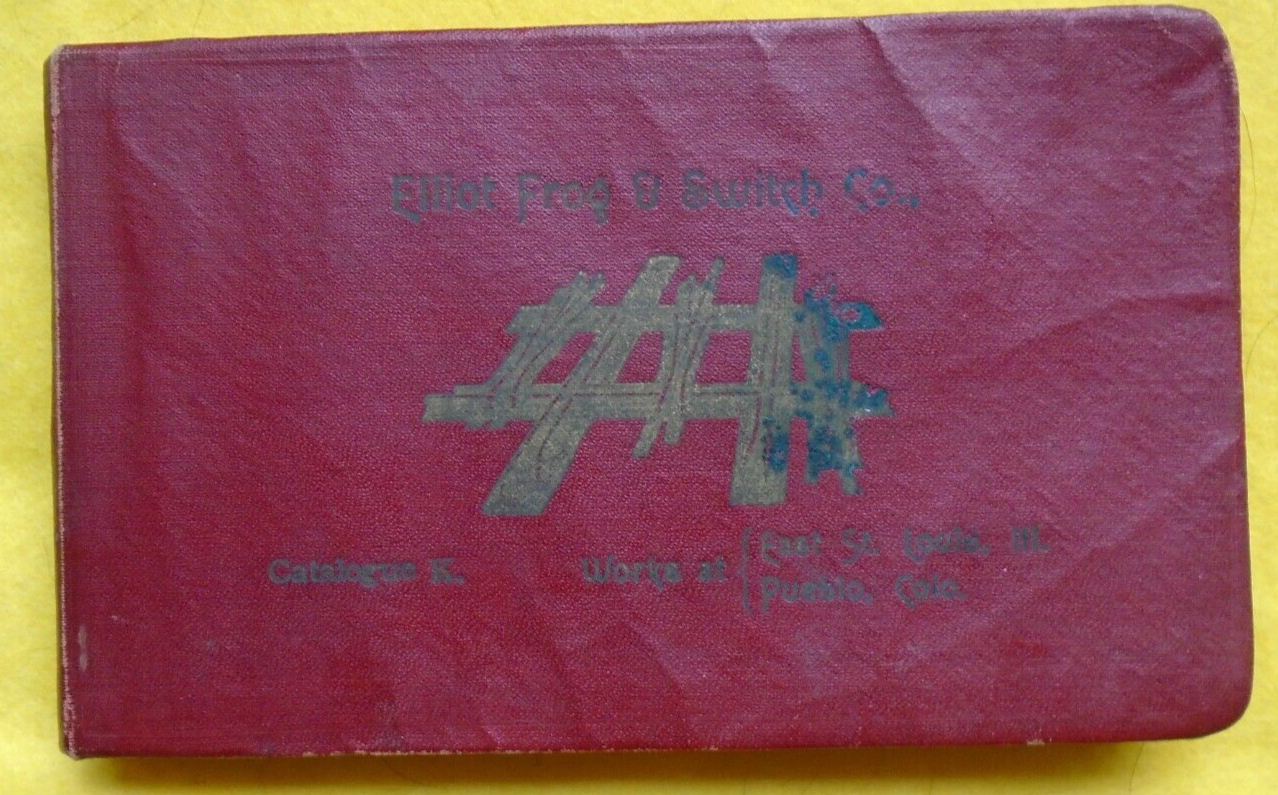 ANTIQUE 1904 ELLIOT FROG & SWITCH COMPANY RAILROAD CATALOG eBay