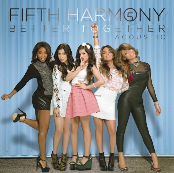 FIFTH HARMONY Better Together (Acoustic) JUSTICE EXCLUSIVE CD Miss Movin On 0131 - Image 2 of 4
